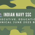 Join Indian Navy SSC Executive, Education, Technical June 2025 Batch