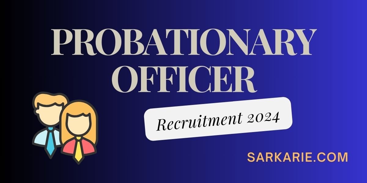 Probationary Officer Recruitment